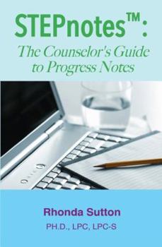 Paperback STEPnotes(TM): The Counselor's Guide to Progress Notes Book