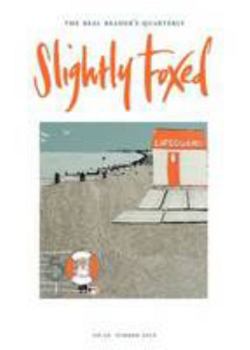 Paperback Slightly Foxed: No.50: Wilder Shores (Slightly Foxed: The Real Readers Quarterly) Book