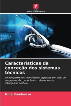 Paperback Características da conceção dos sistemas técnicos [Portuguese] Book