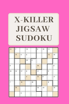 Paperback X-Killer Jigsaw Sudoku: 183 Fantastic Puzzles Book