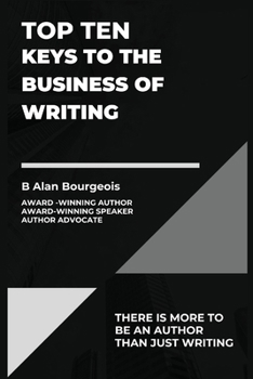 Paperback Top Ten Keys to the Business of Writing Book