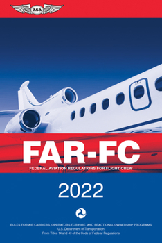 FAR/FC 2008: FAR for Flight Crew (FAR/AIM series)
