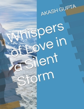 Paperback Whispers of Love in a Silent Storm Book