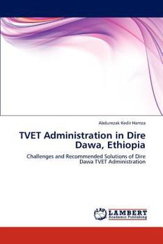 Paperback TVET Administration in Dire Dawa, Ethiopia Book