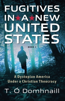 Paperback Fugitives in a New United States Book