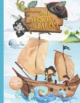 Paperback Capitan Jack il tesoro e la balena [Italian] Book