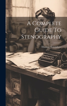 Hardcover A Complete Guide To Stenography Book