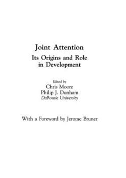 Hardcover Joint Attention: Its Origins and Role in Development Book