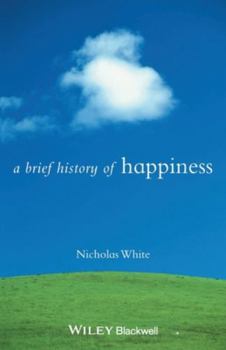 Paperback A Brief History of Happiness Book