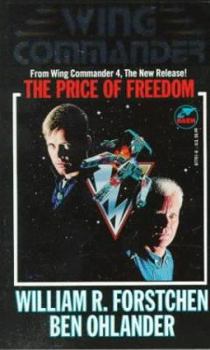 Mass Market Paperback The Price of Freedom: A Wing Commander Novel Book