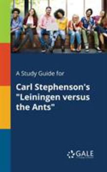 Paperback A Study Guide for Carl Stephenson's "Leiningen Versus the Ants" Book