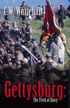 Paperback Gettysburg: The Field of Glory Book