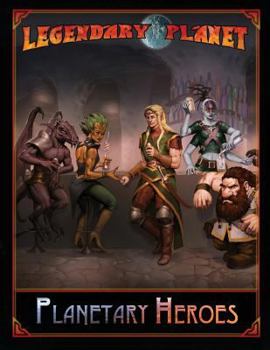 Paperback Legendary Planet: Planetary Heroes Book