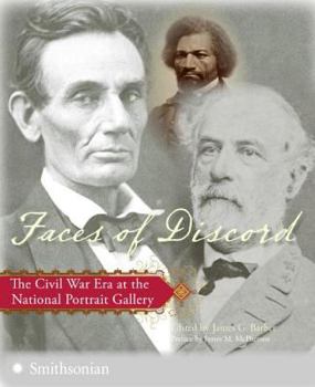 Hardcover Faces of Discord: The Civil War Era at the National Portrait Gallery Book