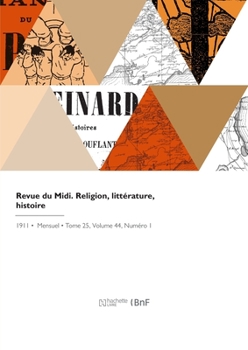 Paperback Revue Du MIDI. Religion, Littérature, Histoire [French] Book