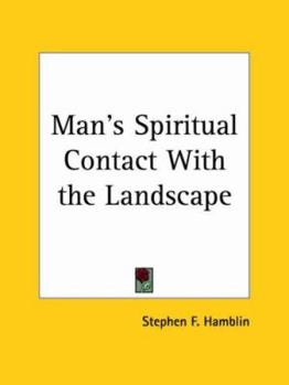Paperback Man's Spiritual Contact With the Landscape Book