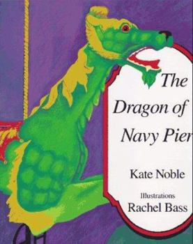 Hardcover The Dragon of Navy Pier Book