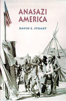 Paperback Anasazi America: Seventeen Centuries on the Road from Center Place Book