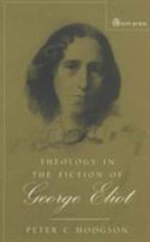 Paperback Theology in the Fiction of George Eliot Book