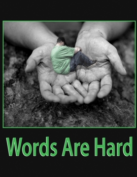 Paperback Words Are Hard Book
