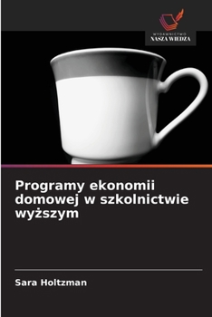 Paperback Programy ekonomii domowej w szkolnictwie wyższym [Polish] Book