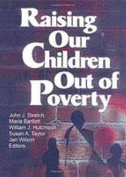 Paperback Raising Our Children Out of Poverty Book
