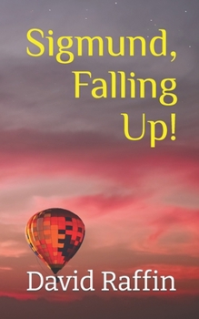 Paperback Sigmund, Falling Up! Book