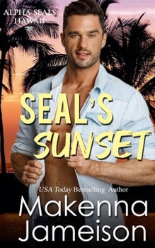 SEAL's Sunset (Alpha SEALs Hawaii)