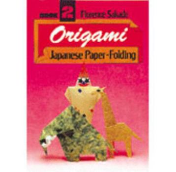 Paperback Origami, Japanese Paper Fold Book 2 Book
