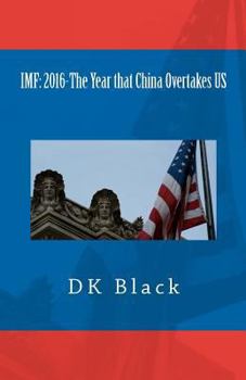 Paperback IMF: 2016-The Year that China Overtakes US Book
