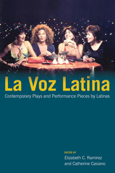 Hardcover La Voz Latina: Contemporary Plays and Performance Pieces by Latinas Book