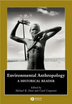 Paperback Environmental Anthropology: A Historical Reader Book