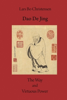Paperback Dao De Jing - The Way and Virtuous Power Book