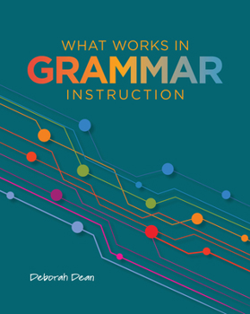 Paperback What Works in Grammar Instruction Book