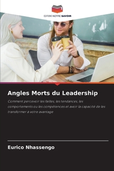 Paperback Angles Morts du Leadership [French] Book