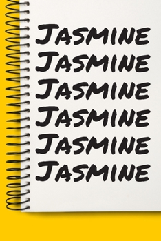 Paperback Name Jasmine A beautiful personalized: Lined Notebook / Journal Gift, Notebook for Jasmine,120 Pages, 6 x 9 inches, Gift For Jasmine, Personal Diary, Book