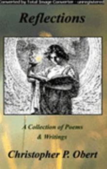 Paperback Reflections, A Collection of Poems and Writings Book