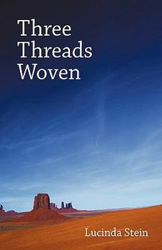Paperback Three Threads Woven Book