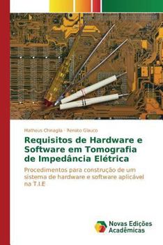 Paperback Requisitos de Hardware e Software em Tomografia de Impedância Elétrica [Portuguese] Book