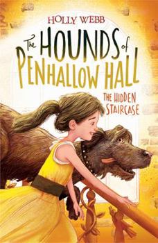 The Hidden Staircase - Book #3 of the Hounds of Penhallow Hall