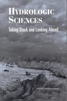Paperback Hydrologic Sciences: Taking Stock and Looking Ahead Book
