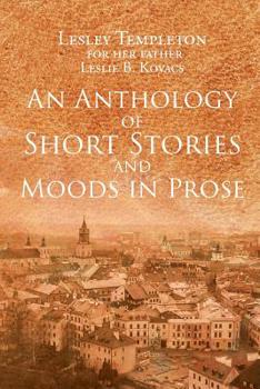 Paperback An Anthology of Short Stories and Moods in Prose Book