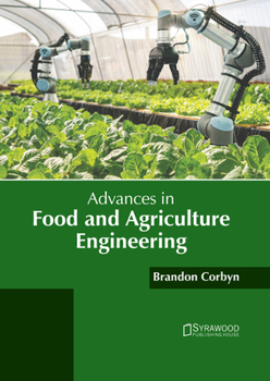 Hardcover Advances in Food and Agriculture Engineering Book