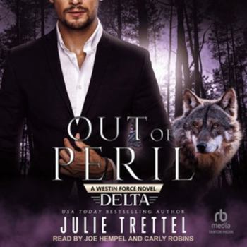 Out of Peril (Westin Force Delta) - Book #5 of the Westin Force Delta