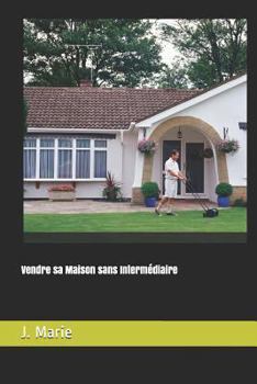 Paperback Vendre Sa Maison Sans Intermédiaire [French] Book