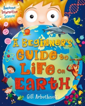 Paperback A Beginner's Guide to Life on Earth Book