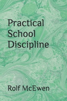 Practical School Discipline