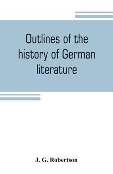 Paperback Outlines of the history of German literature Book