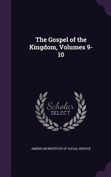 Hardcover The Gospel of the Kingdom, Volumes 9-10 Book