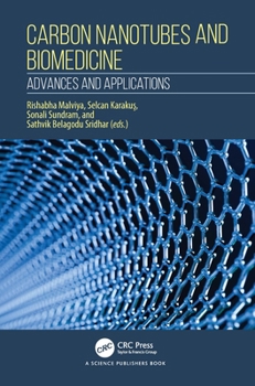 Hardcover Carbon Nanotubes and Biomedicine: Advances and Applications Book